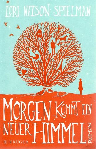 Spielman, Morgen kommt ein neuer Himmel.