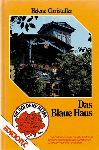 Christaller, Das Blaue Haus.