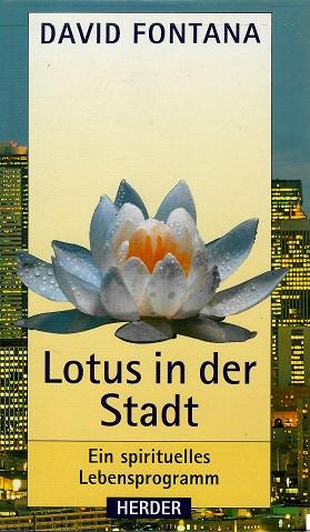 Fontana, Lotus in der Stadt.