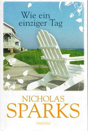 Sparks, Wie ein einziger Tag.