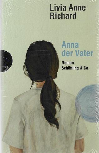 Richard, Anna der Vater.