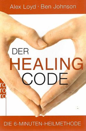 Loyd/Johnson, Der Healing-Code.