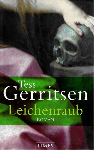 Gerritsen, Leichenraub.