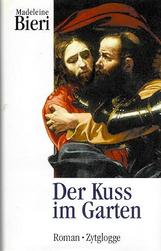 Bieri, Der Kuss im Garten.