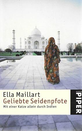 Maillart, Geliebte Seidenpfote.