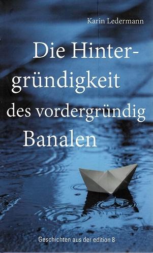 Ledermann, Die Hintergründigkeit des vordergründig Banalen.