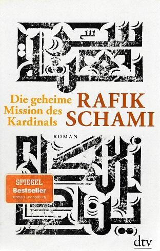 Schami, Die geheime Mission des Kardinals.