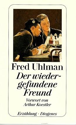 Uhlman, Der wiedergefundene Freund.