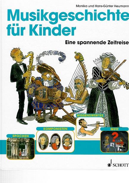 Heumann/Heumann, Musikgeschichte für Kinder.