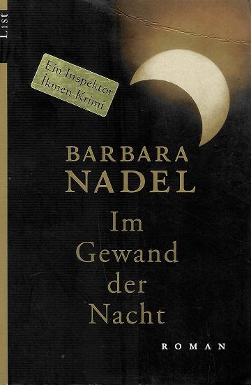 Nadel, Im Gewand der Nacht.