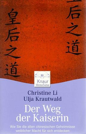 Li/Krautwald, Der Weg der Kaiserin.