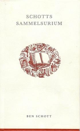 Schott, Schotts Sammelsurium.