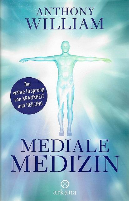 William, Mediale Medizin.
