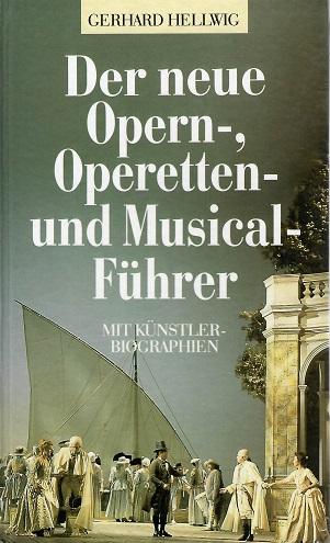 Hellwig, Der neue Opern-, Operetten- und Musicalführer.