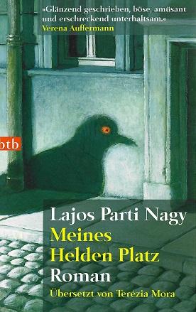 Parti Nagy, Meines Helden Platz.