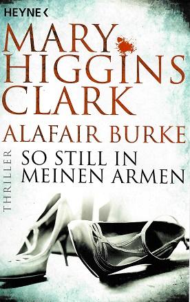 Higgins-Clark/Burke, So still in meinen Armen.