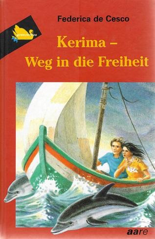 De Cesco, Kerima - Weg in die Freiheit.