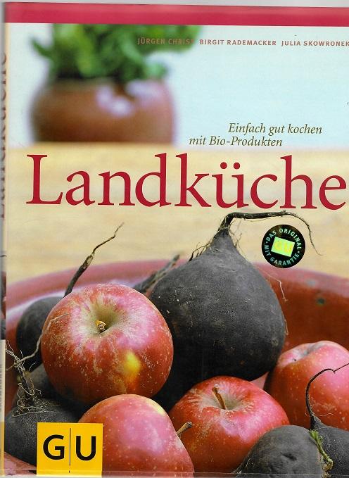 Christ/Rademacker/Skowronek, Landküche.