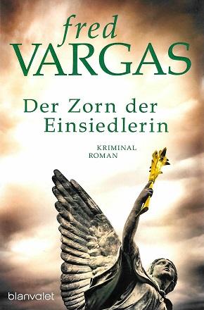 Vargas, Der Zorn der Einsiedlerin.
