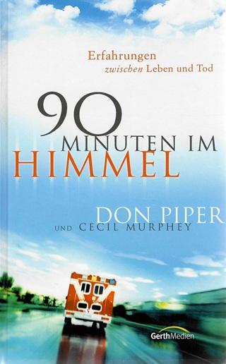 Piper/Murphey, 90 Minuten im Himmel.