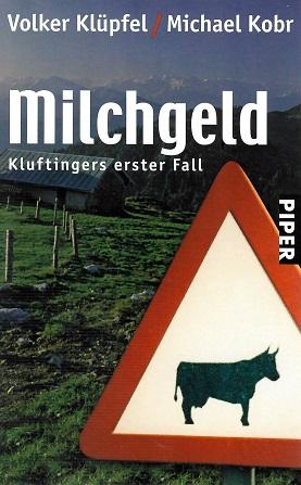 Klüpfel/Kobr, Milchgeld.
