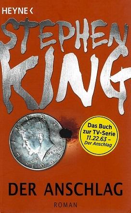 King, Der Anschlag.