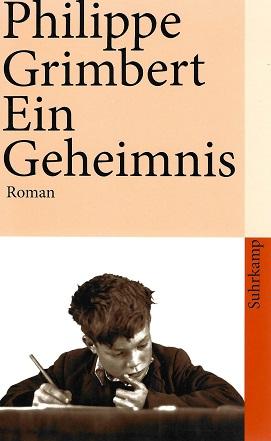 Grimbert, Ein Geheimnis.