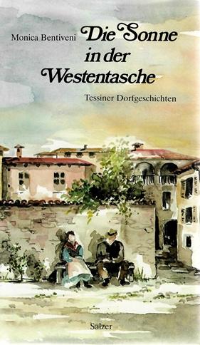 Bentiveni, Die Sonne in der Westentasche.