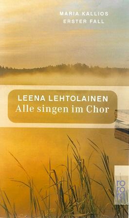 Lehtolainen, Alle singen im Chor.