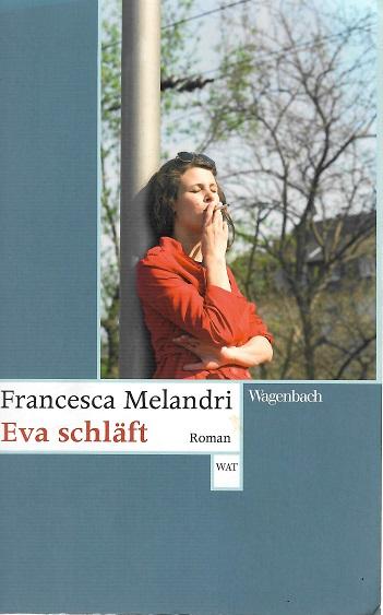 Melandri, Eva schläft.
