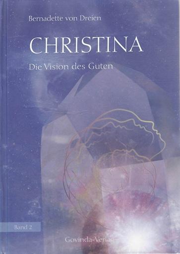Dreien, Die Vision des Guten.