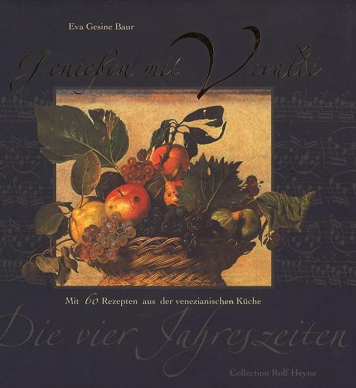 Baur, Genießen mit Vivaldi Die vier Jahreszeiten.