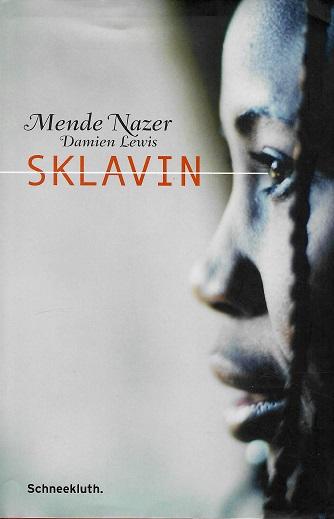 Nazer/Lewis, Sklavin.