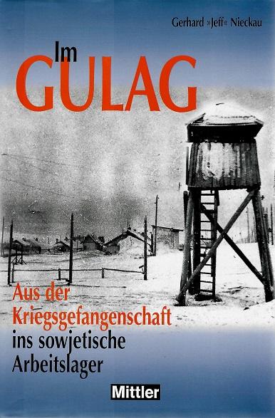 Nieckau, Im Gulag.