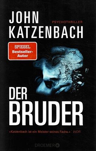 Katzenbach, Der Bruder.