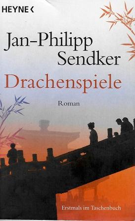 Sendker, Drachenspiele.