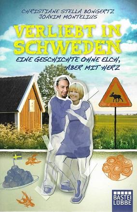 Bongertz/Montelius, Verliebt in Schweden.