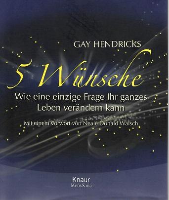 Hendricks, Fünf Wünsche.