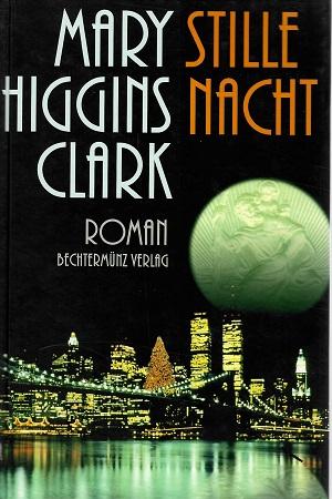 Higgins-Clark, Stille Nacht.