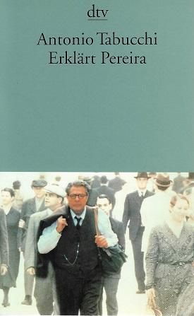 Tabucchi, Erklärt Pereira.