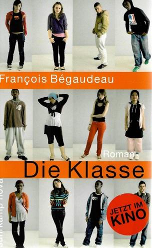 Bégaudeau, Die Klasse.