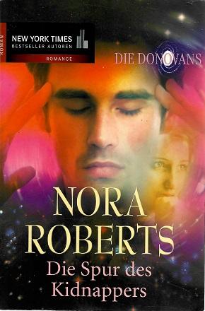 Roberts, Die Spur des Kidnappers.