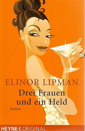 Lipman, Drei Frauen und ein Held.