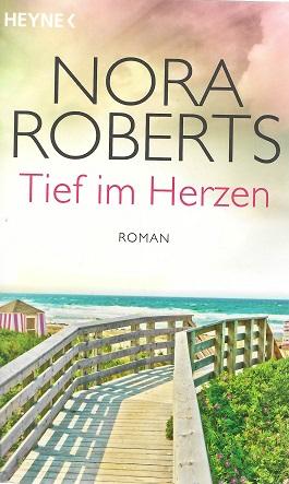 Roberts, Tief im Herzen.