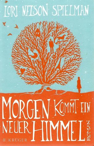Spielman, Morgen kommt ein neuer Himmel.