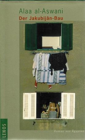 Al-Aswani, Der Jakubijân-Bau.