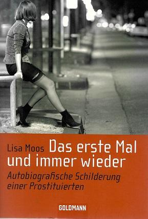 Moos, Das erste Mal und immer wieder.