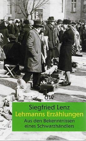 Lenz, Lehmanns Erzählungen oder so schön war mein Markt.