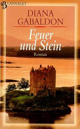 Gabaldon, Feuer und Stein.