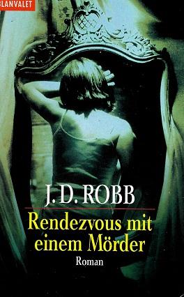 Robb, Rendezvous mit einem Mörder.